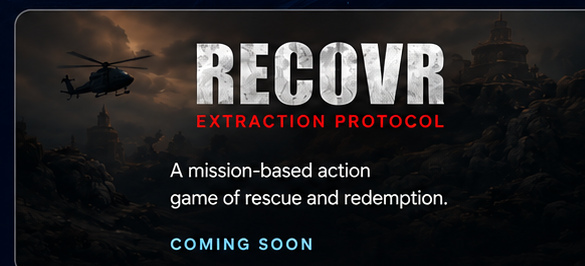 RECOVR: Extraction Protocol. A mission-based action game of rescue and redemption. Coming Soon.